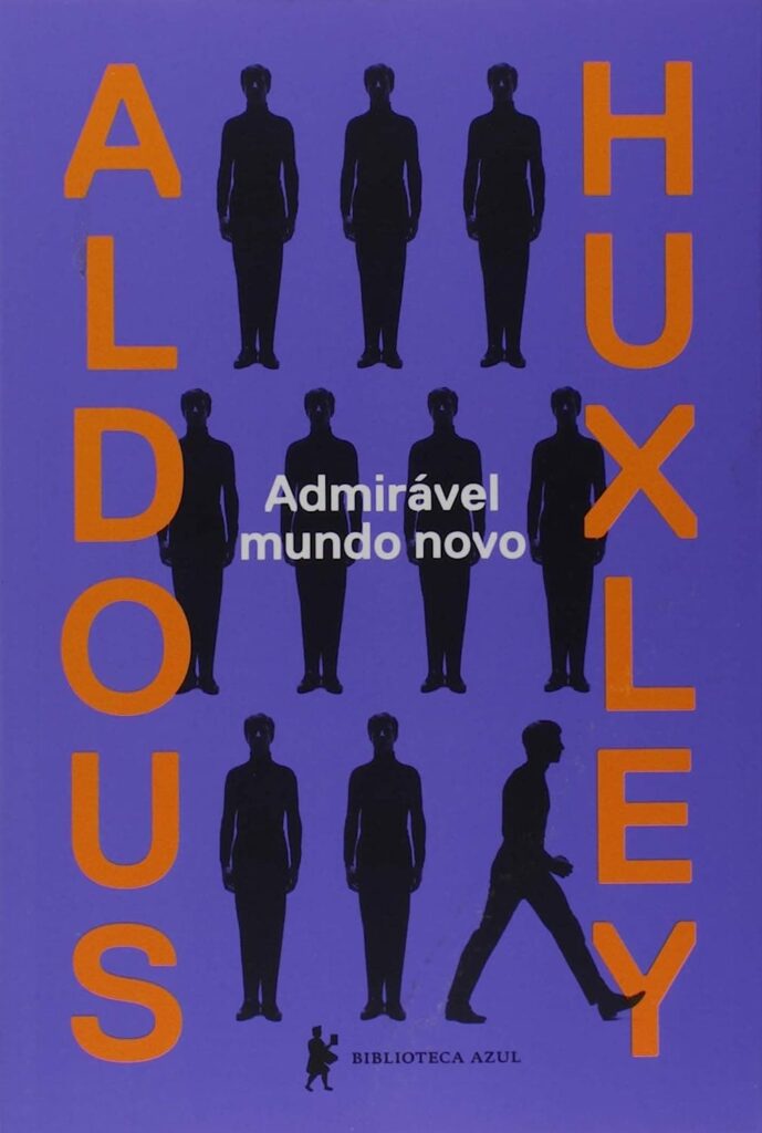 Admirável mundo novo - Aldous Huxley