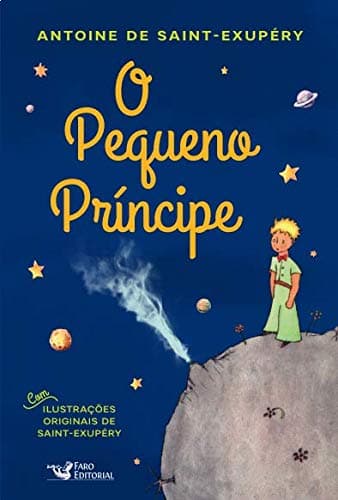 O pequeno príncipe - Antoine de Saint-Exupery